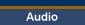 Audio