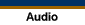 Audio